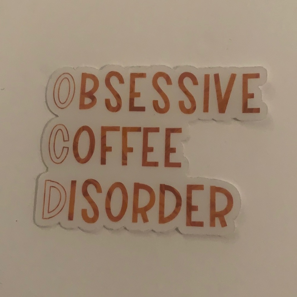 “OCD” Obsessive Coffee Disorder Sticker